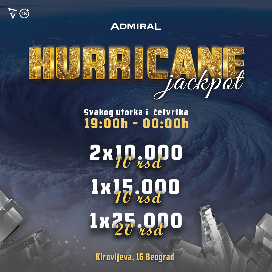 HURRICANE JACKPOT – Kirovljeva 16, Beograd